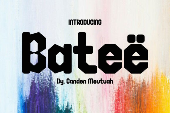 Bring Speed to Your Shop: Bateë Display Font for Makers