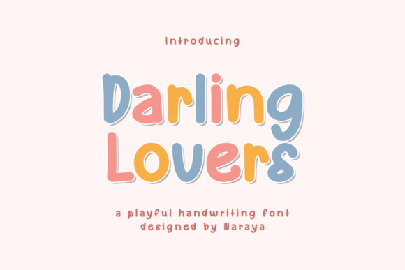 Darling Lovers: The Display Typeface That Makes Campaigns Pop