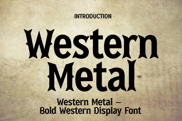 Western Metal: The Premium Display Typeface for Scroll-Stopping Campaigns
