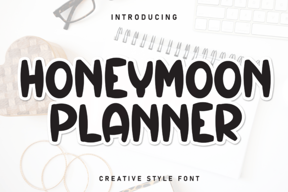 Why Honeymoon Planner Is the Perfect Display Font for Your Brand