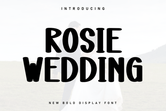 Why Rosie Wedding Is the Perfect Display Font for Modern Web Design